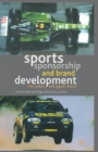 Image for Sports Sponsorship and Brand Development : The Subaru and Jaguar Stories