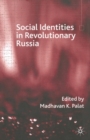 Image for Social Identities in Revolutionary Russia
