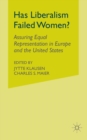Image for Has Liberalism Failed Women? : Assuring Equal Representation in Europe and the United States