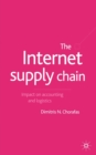Image for The Internet Supply Chain : Impact on Accounting and Logistics
