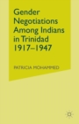 Image for Gender Negotiations among Indians in Trinidad 1917–1947