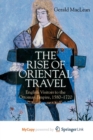 Image for The Rise of Oriental Travel