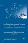 Image for Making European Citizens : Civic Inclusion in a Transnational Context