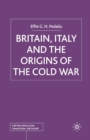 Image for Britain, Italy and the Origins of the Cold War