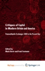 Image for Critiques of Capital in Modern Britain and America : Transatlantic Exchanges 1800 to the Present Day