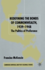 Image for Redefining the Bonds of Commonwealth, 1939-1948 : The Politics of Preference