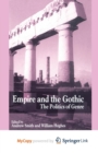 Image for Empire and the Gothic : The Politics of Genre