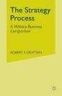 Image for The Strategy Process : A Military-Business Comparison