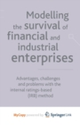 Image for Modelling the Survival of Financial and Industrial Enterprises