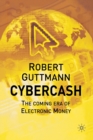 Image for Cybercash : The Coming Era of Electronic Money