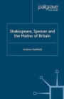 Image for Shakespeare, Spenser and the Matter of Britain