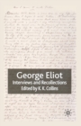 Image for George Eliot : Interviews and Recollections