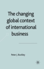 Image for The Changing Global Context of International Business
