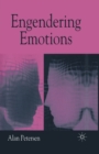 Image for Engendering Emotions
