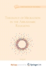 Image for Theology of Migration in the Abrahamic Religions
