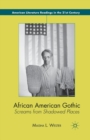 Image for African American gothic  : screams from shadowed places