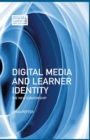 Image for Digital Media and Learner Identity