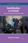 Image for Gentrification and Schools : The Process of Integration When Whites Reverse Flight