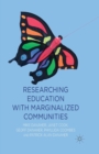 Image for Researching Education with Marginalized Communities