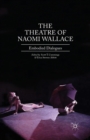 Image for The Theatre of Naomi Wallace