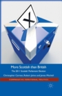 Image for More Scottish than British : The 2011 Scottish Parliament Election