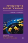 Image for Rethinking the Future of Europe : A Challenge of Governance