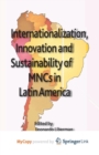 Image for Internationalization, Innovation and Sustainability of MNCs in Latin America
