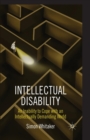 Image for Intellectual Disability : An Inability to Cope with an Intellectually Demanding World