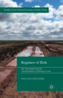 Image for Regimes of Risk : The World Bank and the Transformation of Mining in Asia