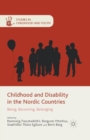 Image for Childhood and Disability in the Nordic Countries