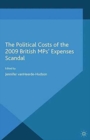 Image for The Political Costs of the 2009 British MPs&#39; Expenses Scandal