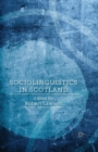 Image for Sociolinguistics in Scotland