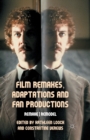 Image for Film Remakes, Adaptations and Fan Productions : Remake/Remodel