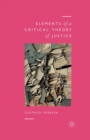 Image for Elements of a Critical Theory of Justice