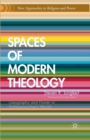Image for Spaces of Modern Theology : Geography and Power in Schleiermacher’s World