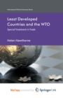 Image for Least Developed Countries and the WTO : Special Treatment in Trade
