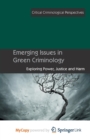 Image for Emerging Issues in Green Criminology