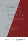 Image for Advancing Race and Ethnicity in Education