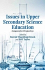 Image for Issues in Upper Secondary Science Education : Comparative Perspectives