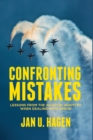 Image for Confronting Mistakes : Lessons from the Aviation Industry when Dealing with Error