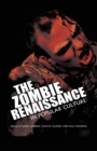 Image for The Zombie Renaissance in Popular Culture