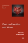 Image for Kant on Emotion and Value