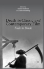 Image for Death in Classic and Contemporary Film : Fade to Black