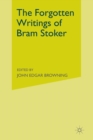 Image for The Forgotten Writings of Bram Stoker