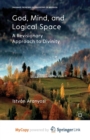 Image for God, Mind and Logical Space