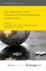 Image for New Approaches to the Governance of Natural Resources
