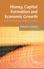 Image for Money, Capital Formation and Economic Growth : International Comparison with Time Series Analysis