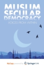 Image for Muslim Secular Democracy : Voices from Within