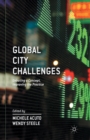 Image for Global City Challenges : Debating a Concept, Improving the Practice
