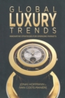 Image for Global luxury trends  : innovative strategies for emerging markets